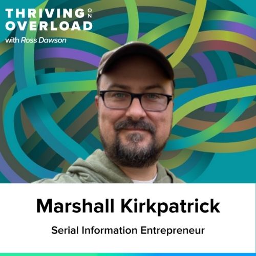 Marshall Kirkpatrick on source selection, connecting ideas, diverse thinking, and enabling serendipity (Ep14)