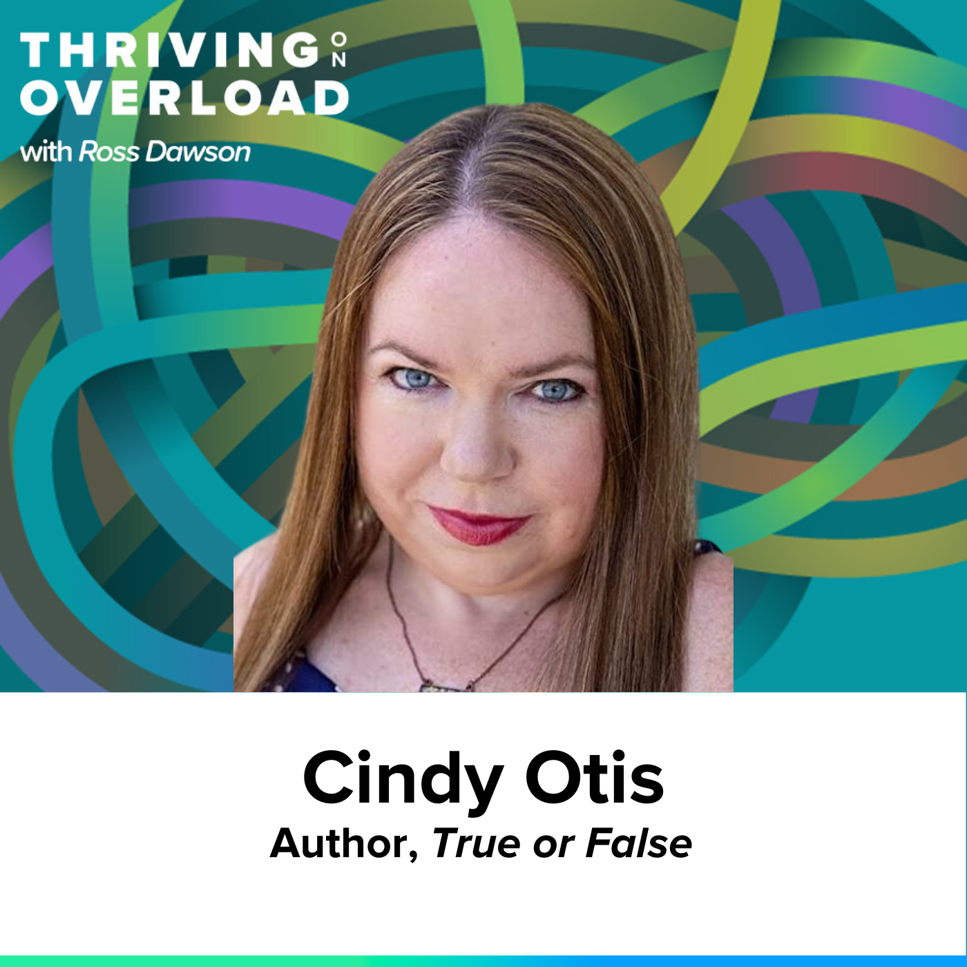 Podcast Archives - Thriving on Overload