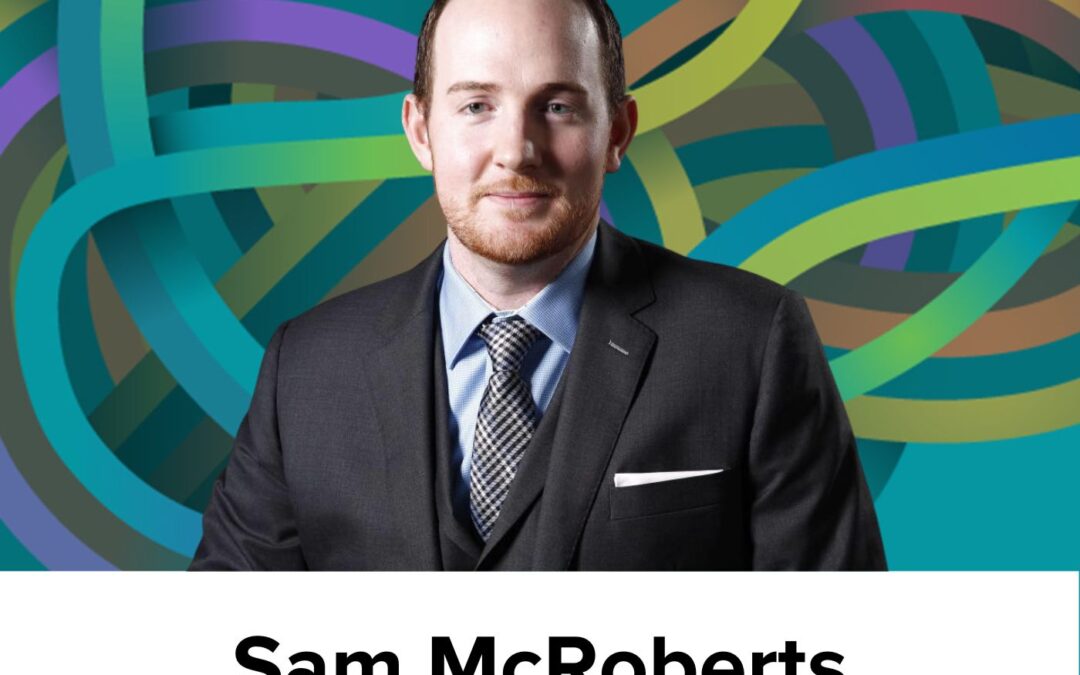 Sam McRoberts on connecting the dots, being humbly curious, introducing randomness, and thought experiments (Ep29)