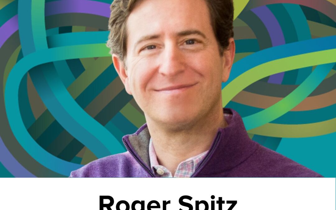 Roger Spitz on the future of strategic decision-making, thriving on disruption, resilient systems and thinking, and beginner’s mind (Ep59)